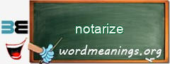 WordMeaning blackboard for notarize